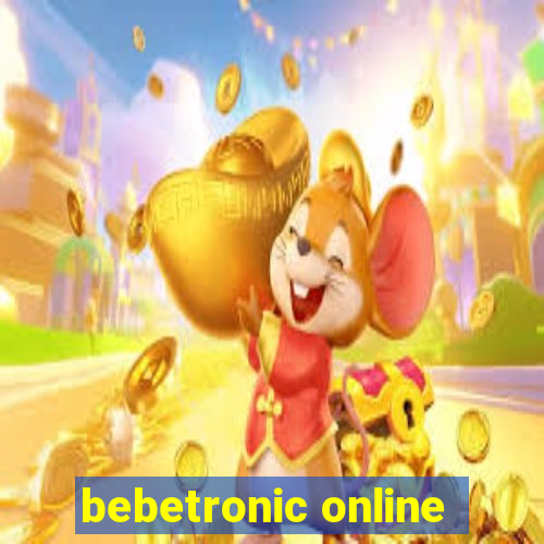 bebetronic online